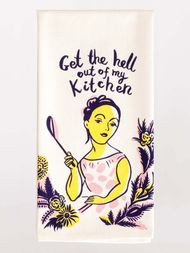 Get The Hell Out of My Kitchen funny floral dish towel from Uranus General Store