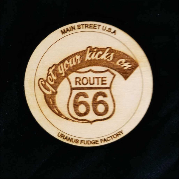 "Get Your Kicks on Route 66" 4-inch wooden souvenir ornament from Uranus Fudge Factory