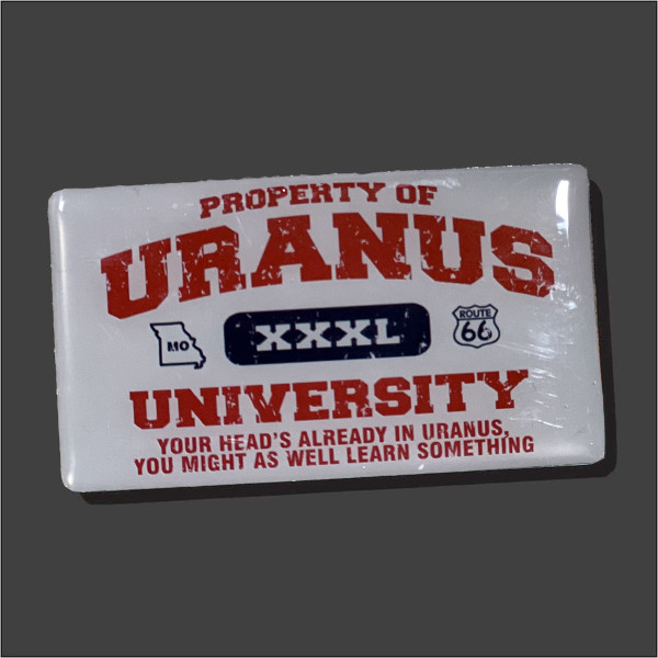 "Property of Uranus University" white rectangular souvenir magnet from Uranus Fudge Factory