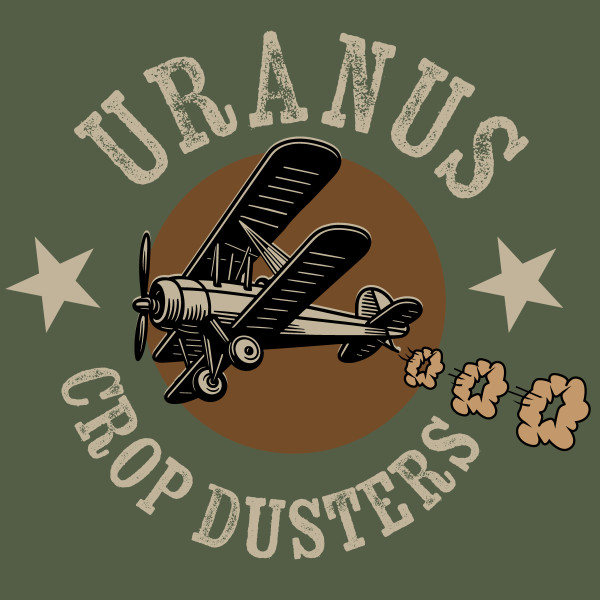 Uranus Crop Dusters vintage airplane logo graphic on an olive green background by Uranus Fudge Factory.