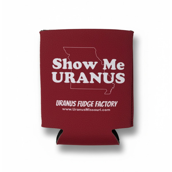 Back of a maroon beverage koolie showing “Show Me Uranus” with an outline of Missouri, plus Uranus Fudge Factory branding and website.