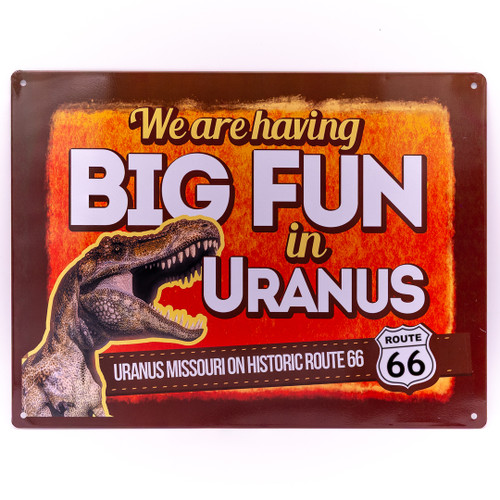 Uranus Missouri Big Fun on Historic Route 66 Sign with Dinosaur