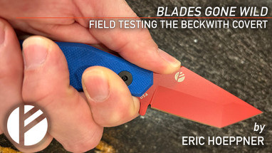 Blades Gone Wild: Beckwith Covert Liberty Edition