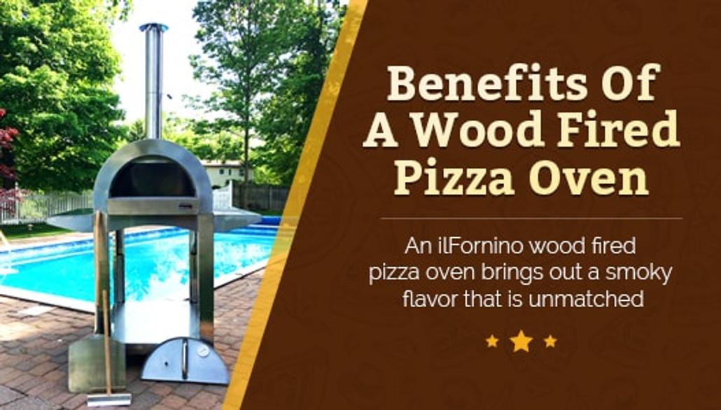 Benefits of a Wood Fired Pizza Oven