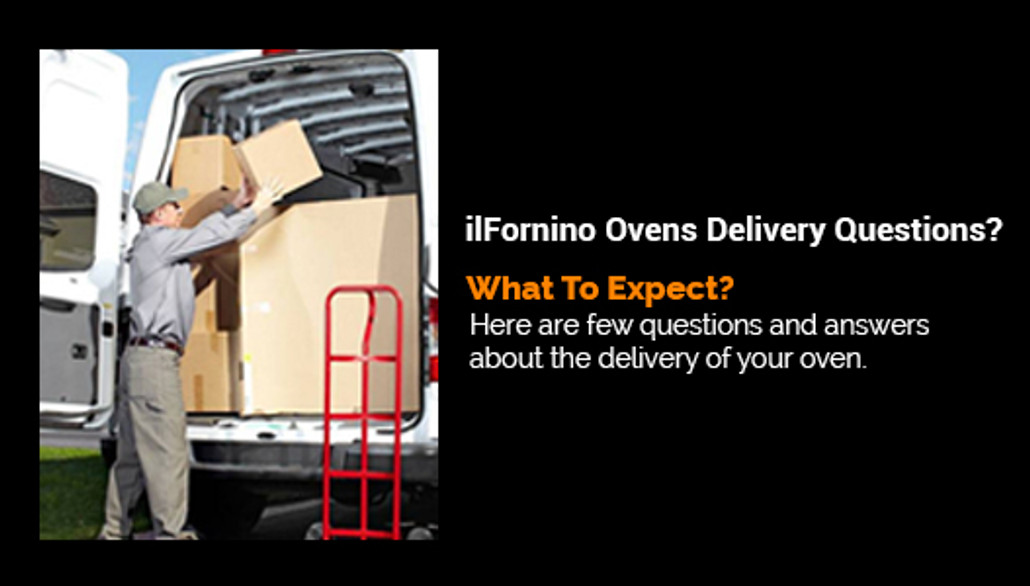 Pizza Ovens Delivery Questions? What To Expect?