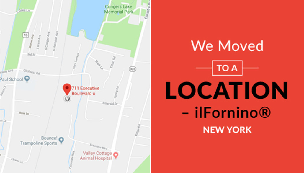 We moved to a new location- ilFornino® New York