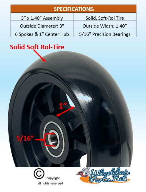 3" x 1.4" Caster Wheel With Composite (nylon) Rim and 5/16" Bearings.