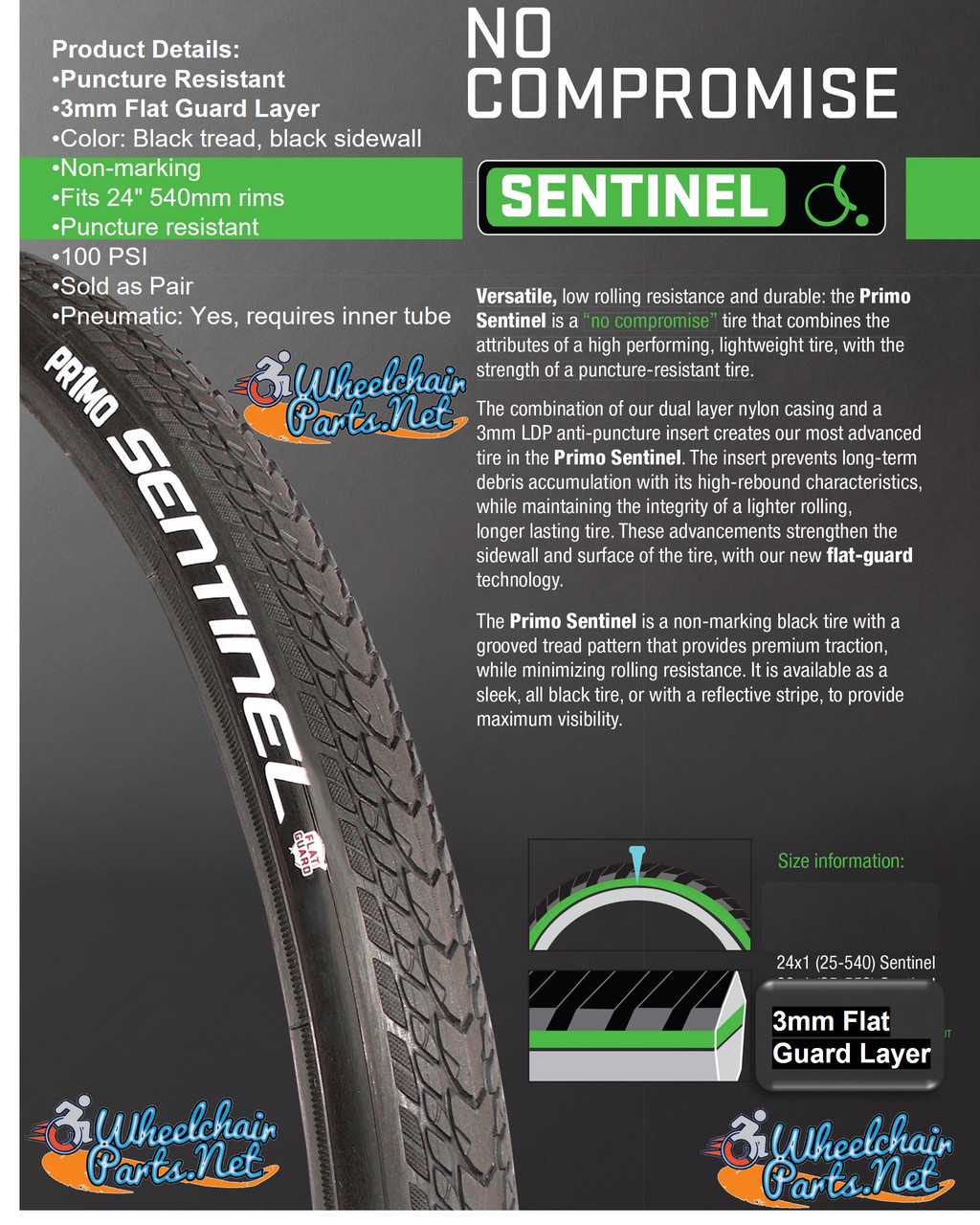 T110 - PR1MO  24 X 1"  SENTINEL TIRES. SOLD AS PAIR