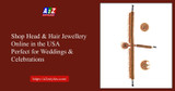 Buy Head and Hair Jewelry Online in the USA for Weddings, Parties & Festivals