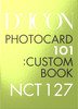 DICON NCT 127 PHOTOCARD 101:CUSTOM BOOK / CITY of ANGEL NCT 127 since 2019(in Seoul-LA)