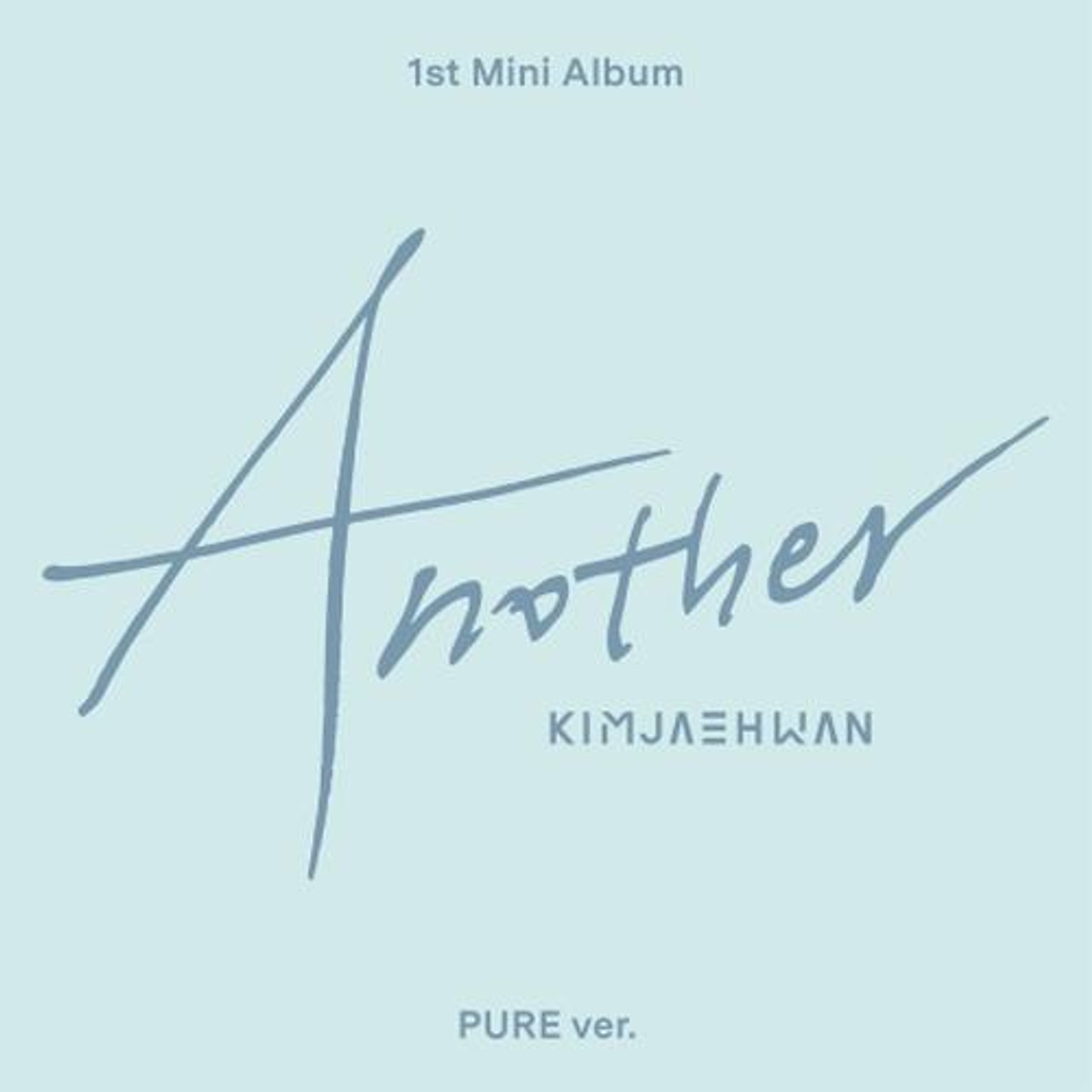 Kim Jae Hwan  1st Mini Another Pure Ver
