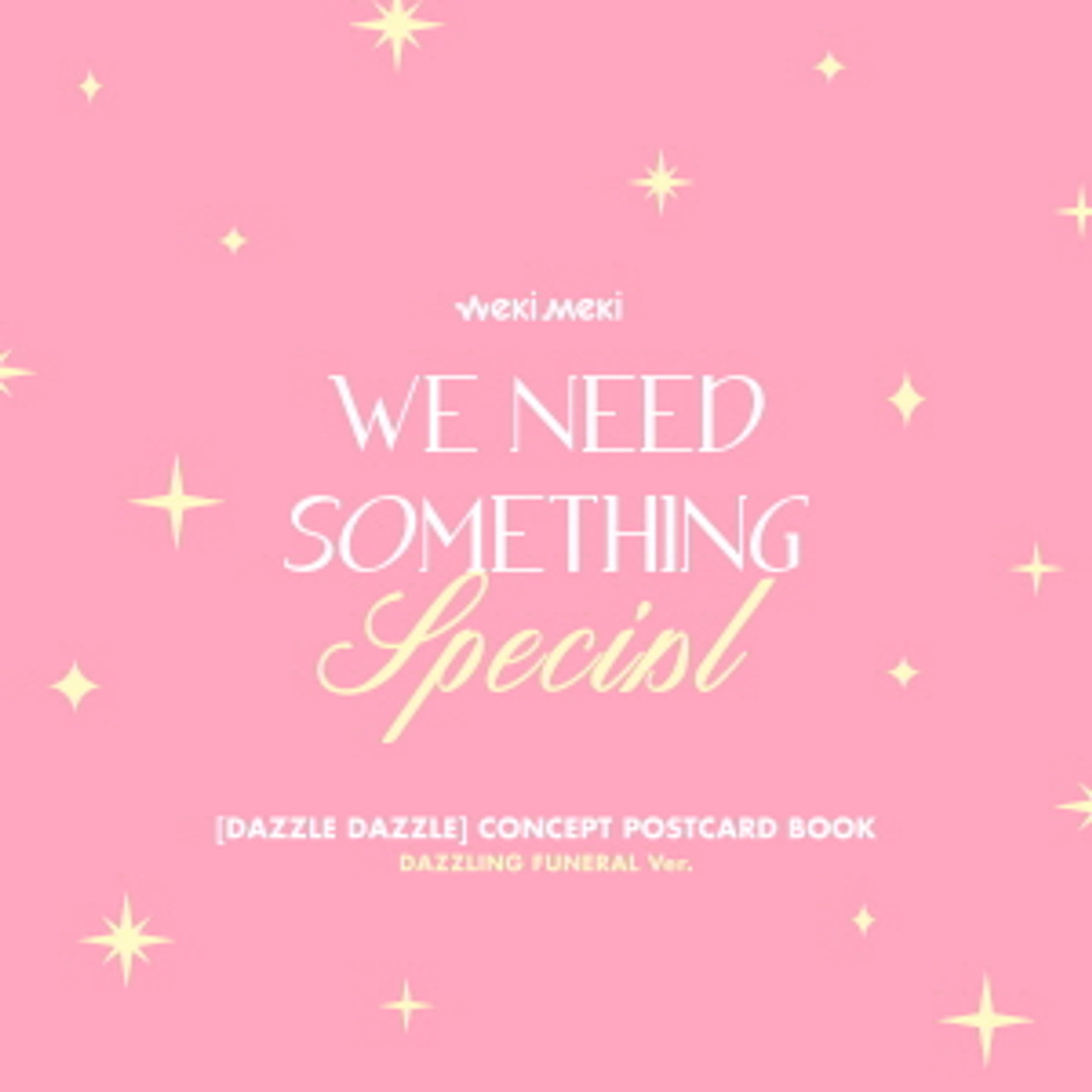 Weki Meki  DIGITAL SINGLE  DAZZLE DAZZLEOFFICIAL MD  CONCEPT POSTCARD BOOK DAZZLING FUNERAL Ver