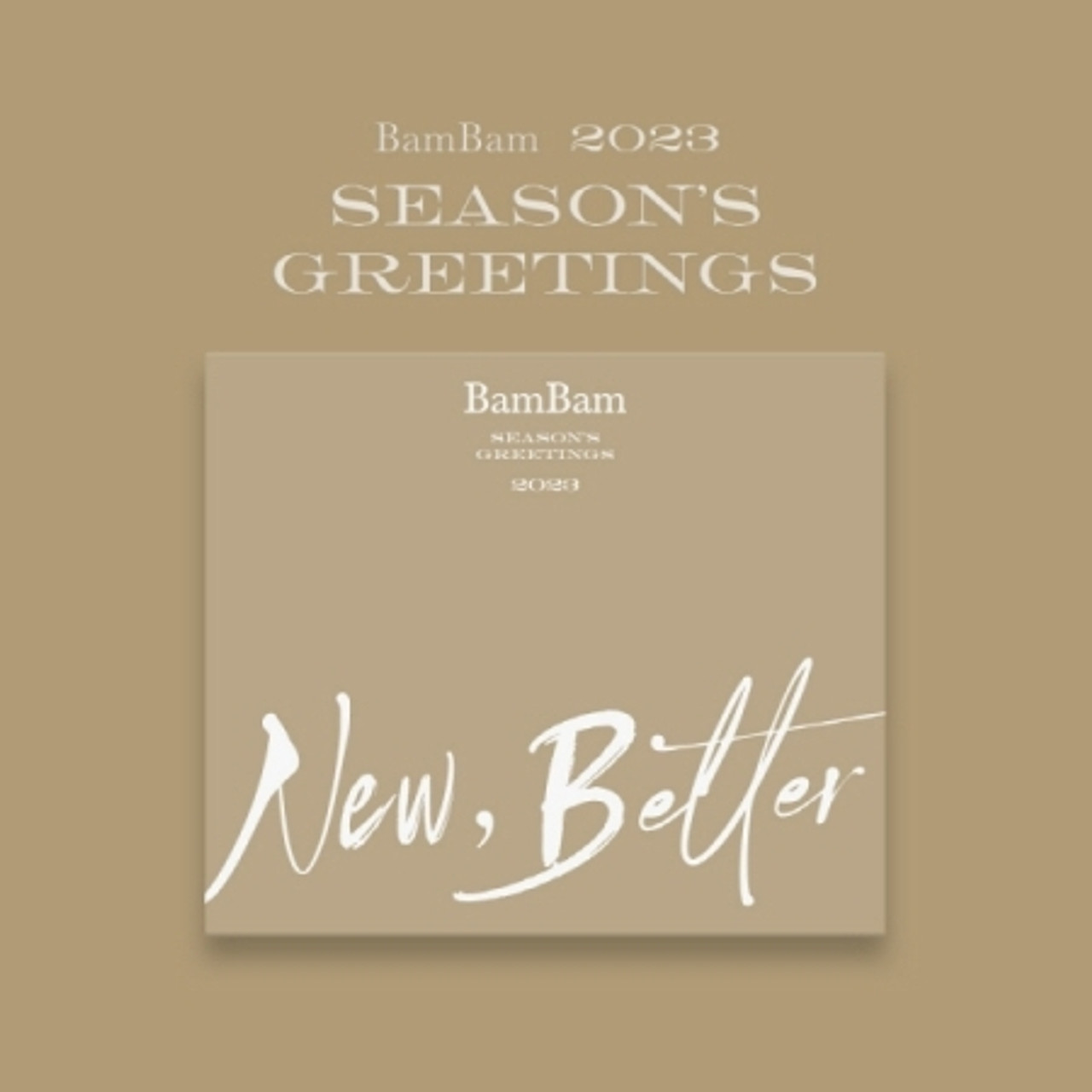 BamBam - 2023 SEASONS GREETINGS [New, Better]