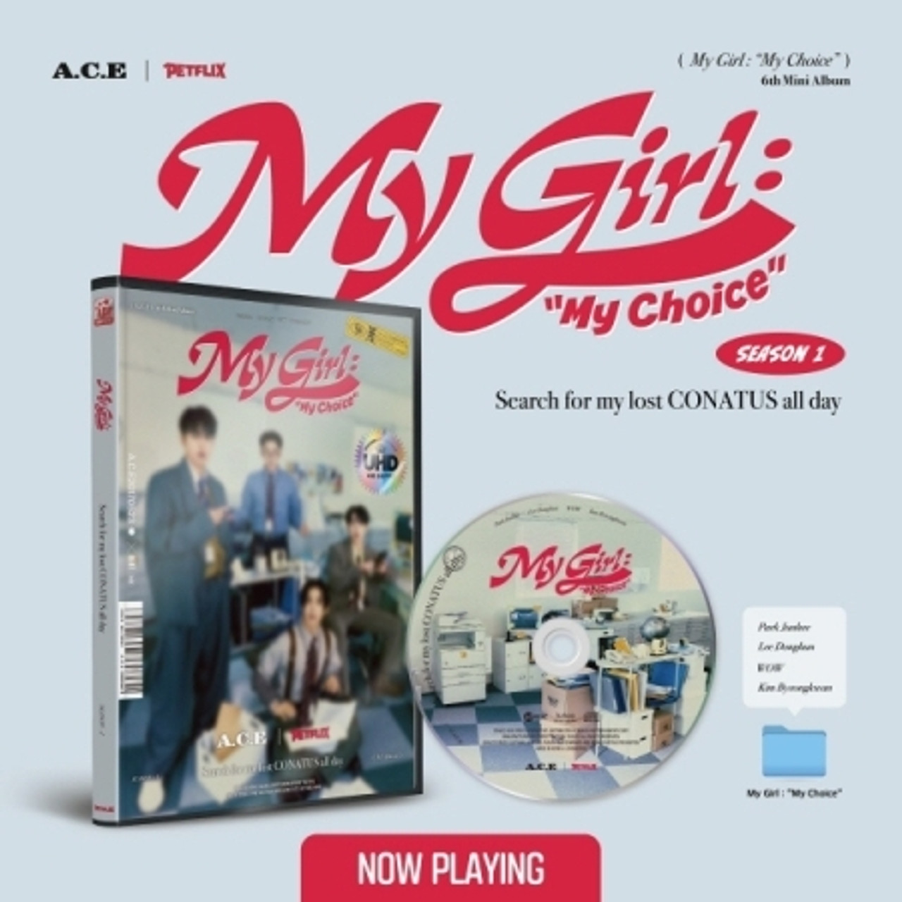 A.C.E - 6TH Mini Album [My Girl My Choice (My Girl Season 1  Search for my lost  CONATUS all day)]