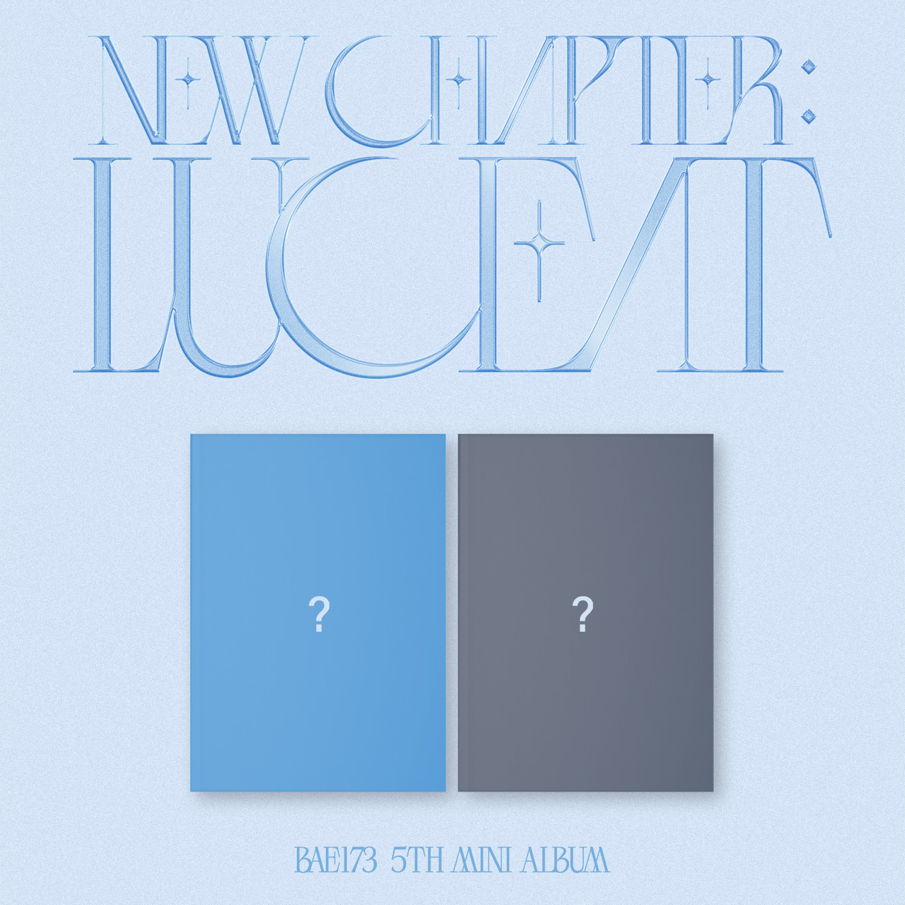 BAE173  5th Mini Album NEW CHAPTER  LUCEAT SHADOW ver