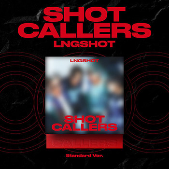 LNGSHOT - EP [SHOT CALLERS] (Standard Ver.)