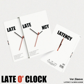 LATENCY - 1st MiNi ALBUM [LATE O’ CLOCK] (Sleeve Ver.)