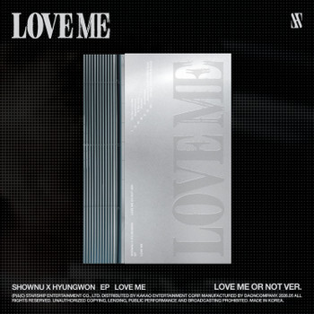 SHOWNU X HYUNGWON (MONSTA X) - EP [LOVE ME] (LOVE ME OR NOT VER.)