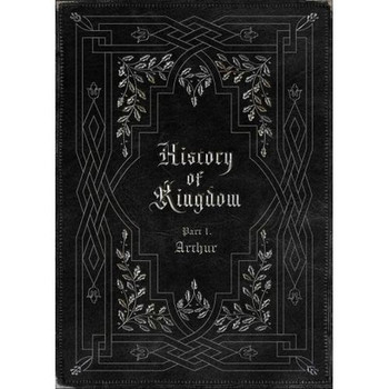 KINGDOM - Vol.1 [History Of Kingdom: PartⅠ. Arthur]