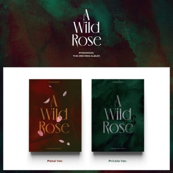 RYEOWOOK - 3RD Mini  [A Wild Rose] (Prickle Ver)