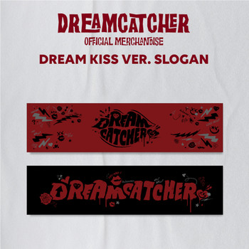 Dream catcher - SLOGAN DREAM KISS VER.