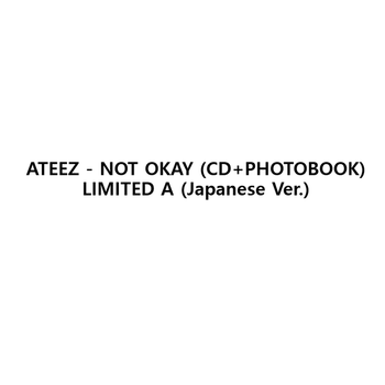 ATEEZ - NOT OKAY (CD+PHOTOBOOK) LIMITED A (Japanese Ver.)