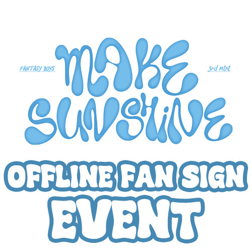 [OFFLINE FAN SIGN EVENT] FANTASY BOYS - 3rd Mini Album [MAKE SUNSHINE] (Random Ver.)