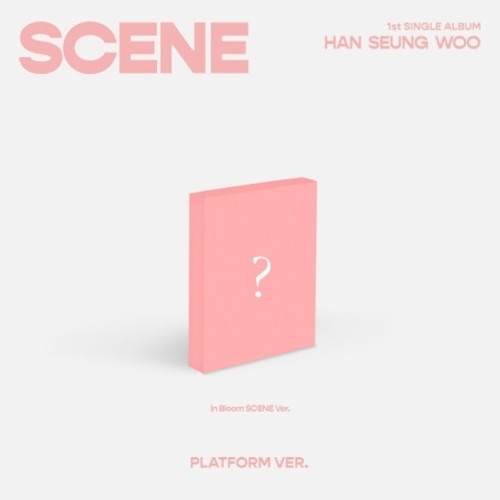 HAN SEUNG WOO - 1st Single Album [SCENE] (Platform Ver.) In Bloom SCENE Ver.
