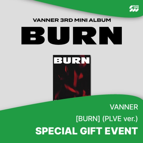 VANNER - 3RD MINI ALBUM [BURN] (PLVE VER.) + Random Photocard (SW)