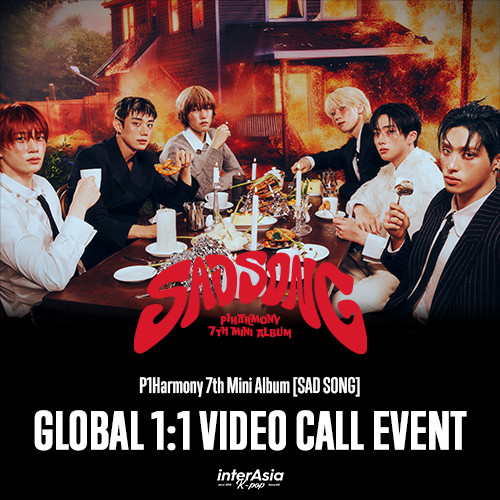[GLOBAL 1:1 VIDEO CALL EVENT] P1Harmony - 7th Mini Album [SAD SONG]