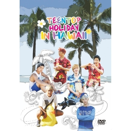 TEENTOP - TEENTOP Holiday in Hawaii Special DVD (2DISC+40page Photobook)