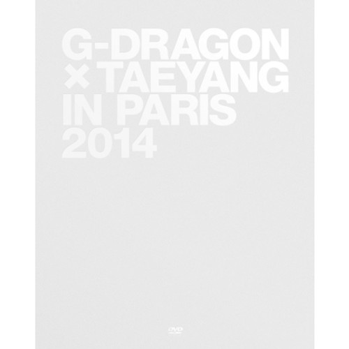 G-DRAGON X TAEYANG IN PARIS 2014