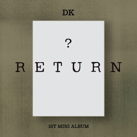 DK - 1ST MINI ALBUM [RETURN]
