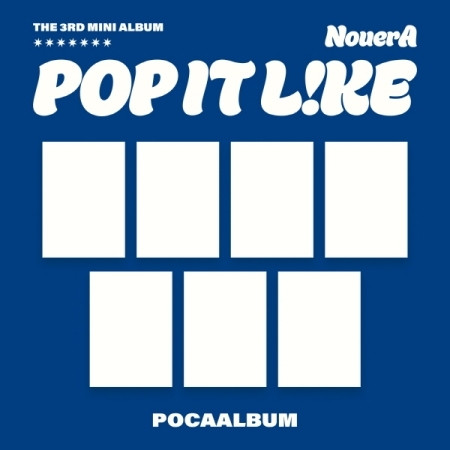 NouerA - 3RD MINI ALBUM [POP IT LIKE] POCA VER. (7types Random Ver.)