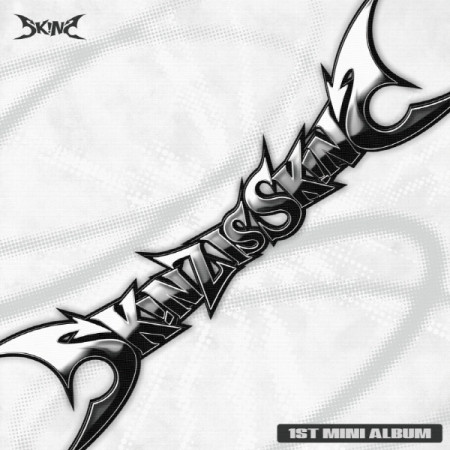 SKINZ - 1ST MINI ALBUM [SKINZ IS SKINZ]