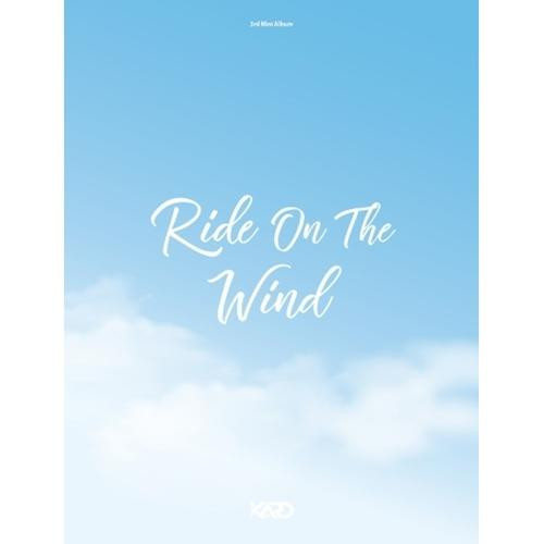 KARD - 3rd Mini [RIDE ON THE WIND]