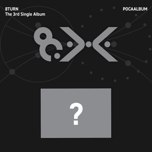 8TURN - The 3rd Single Album [8.X] (POCAALBUM)