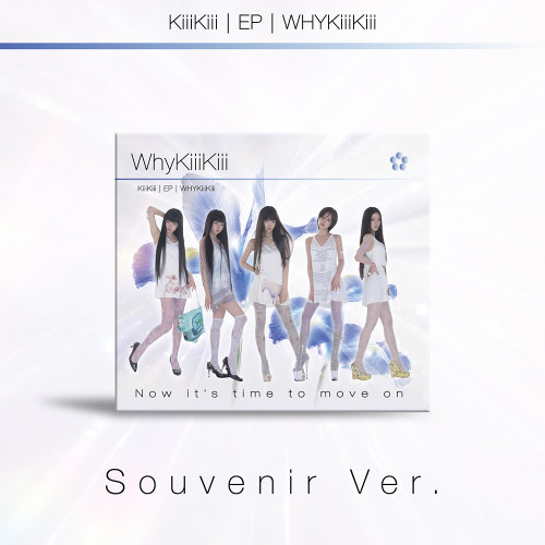 KiiiKiii - EP [WhyKiiiKiii] (SOUVENIR VER.) (DIGIPACK)