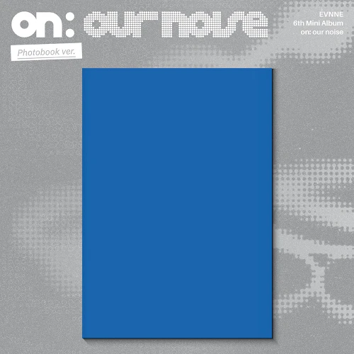EVNNE - 6th Mini Album [on our noise] (Photobook ver.)