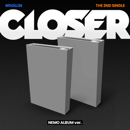 WhOLLiN - 2ND SINGLE ALBUM [CLOSER] (NEMO ver.)