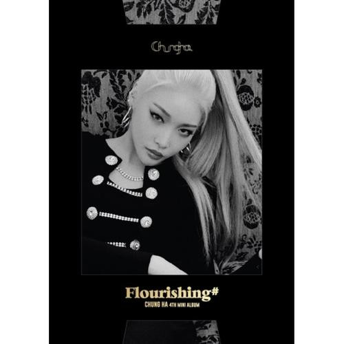 CHUNG HA - 4th Mini [Flourishing]