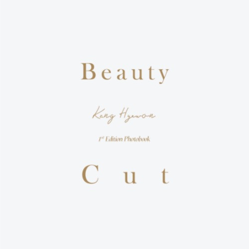 KANG HYE WON - 1st Edition Photobook [Beauty Cut] Type A