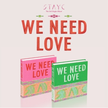 STAYC - [WE NEED LOVE] Random ver