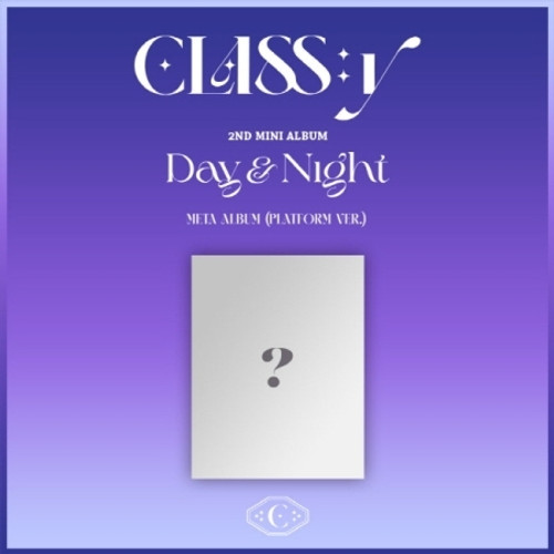 CLASS:y - [Day & Night]  (META ALBUM PLATFORM VER.)