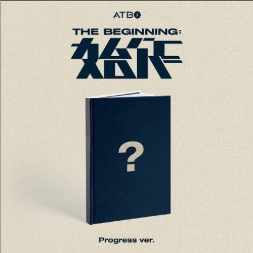 ATBO - [The Beginning : 始作] (Progress ver.)