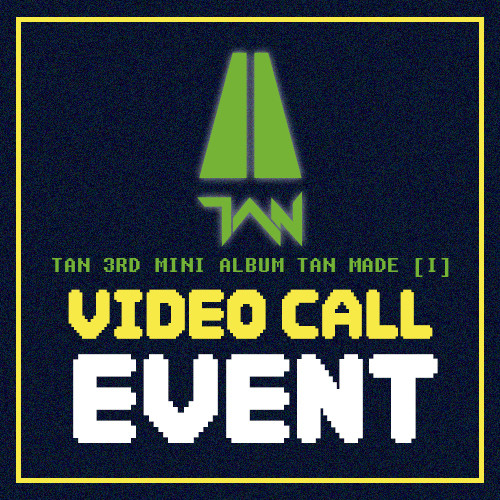 [VIDEO CALL EVENT] TAN - 3rd Mini Album TAN MADE [I] (Physical Ver.)