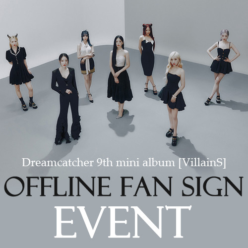 [OFFLINE FAN SIGN EVENT] Dreamcatcher - 9th Mini Album [VillainS] (Random Ver)