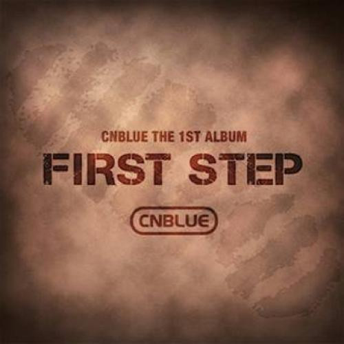 CNBLUE /FIRST STEP (vol.1)