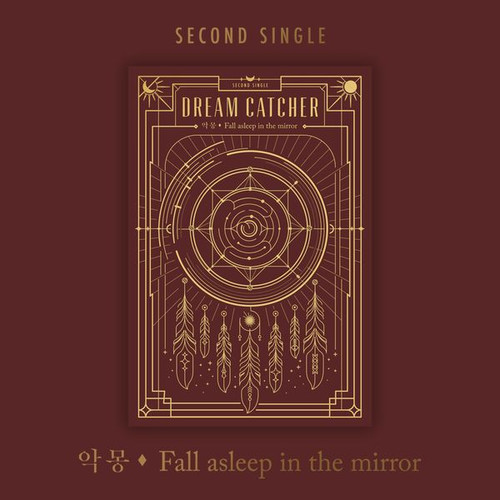 DREAMCATCHER - 2nd Single Album [악몽- Fall asleep in the mirror