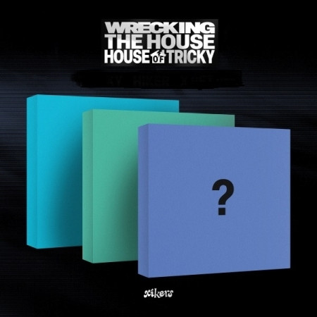 xikers - 6TH MINI ALBUM [HOUSE OF TRICKY : WRECKING THE